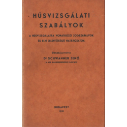 Húsvizsgálati szabályok