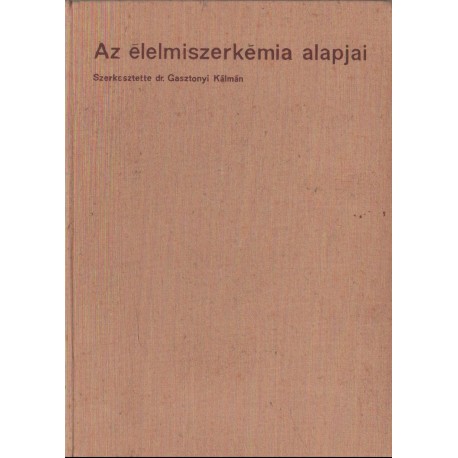 Az élelmiszerkémia alapjai