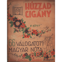 Húzzad cigány II. kötet