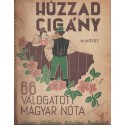 Húzzad cigány III. kötet
