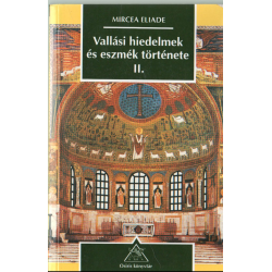 Vallási hiedelmek és eszmék története II.