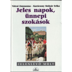 Jeles napok, ünnepi szokások