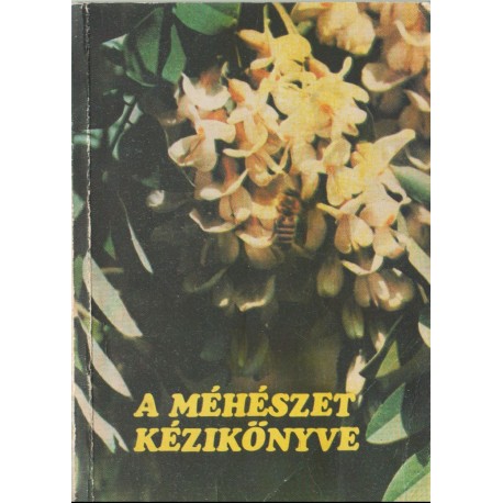 A méhészet kézikönyve I-II. kötet