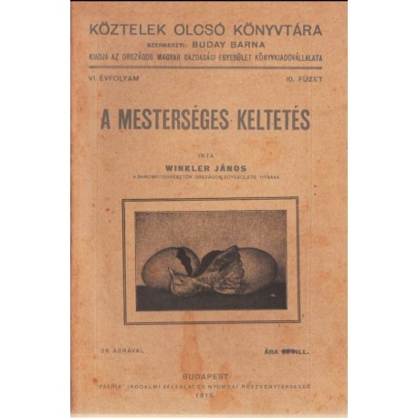 A mesterséges keltetés