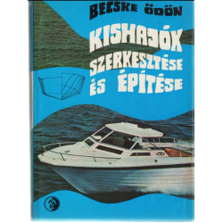 Kishajók szerkesztése és építése