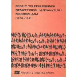 Erdély településeinek nemzetiségi (anyanyelvi) megoszlása (1850-1941)