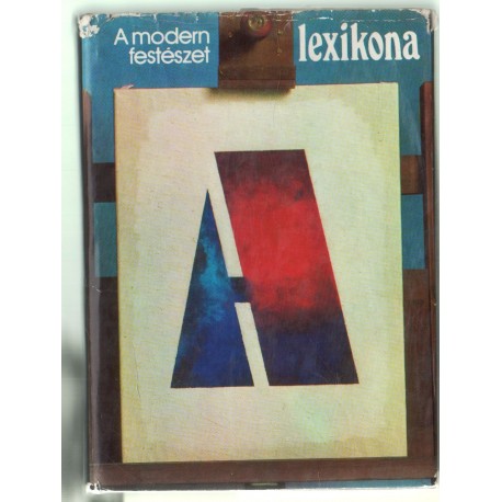 A modern festészet lexikona