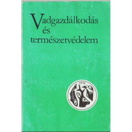 Vadgazdálkodás és természetvédelem