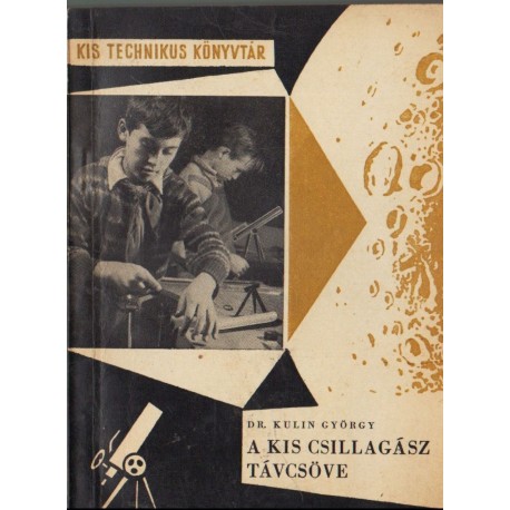 A kis csillagász távcsöve