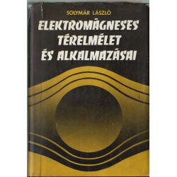 Elektromágneses térelmélet és alkalmazásai