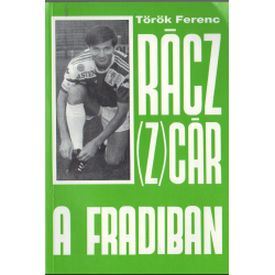 Rácz (z)cár a Fradiban