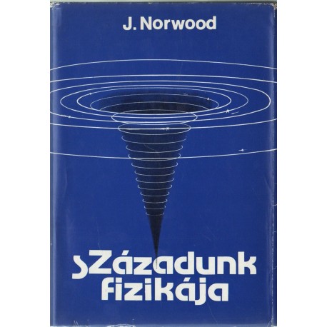 Századunk fizikája