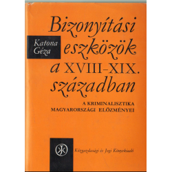 Bizonyítási eszközök a XVIII-XIX. században