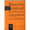 Bizonyítási eszközök a XVIII-XIX. században