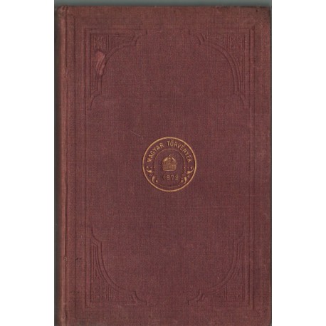 Az 1872-dik évi törvények gyüjteménye