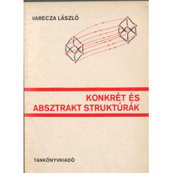 Konkrét és absztrakt struktúrák