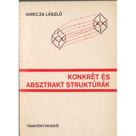Konkrét és absztrakt struktúrák