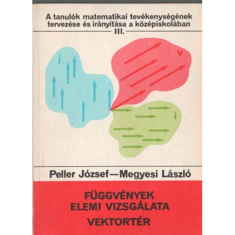 Függvények elemi vizsgálata - Vektortér