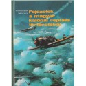 Fejezetek a magyar katonai repülés történetéből