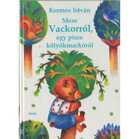 Mese Vackorról, egy pisze kölyökmackóról