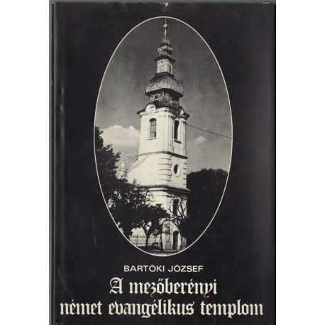 A mezőberényi német evangélikus templom