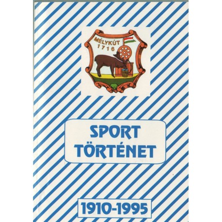 Sport történet 1910-1995.