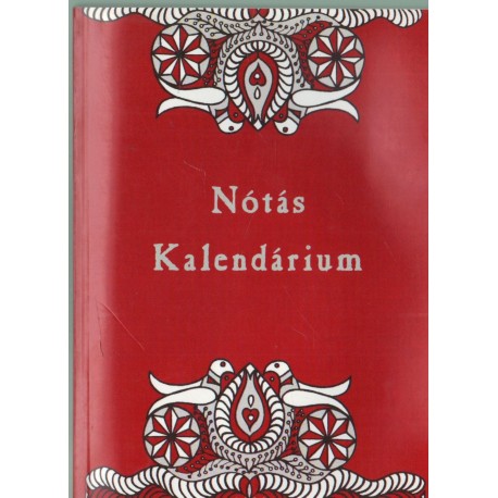 Nótáskalendárium 2000 Szeged (dedikált)