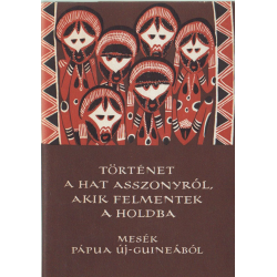 Történet a hat asszonyról, akik felmentek a Holdba