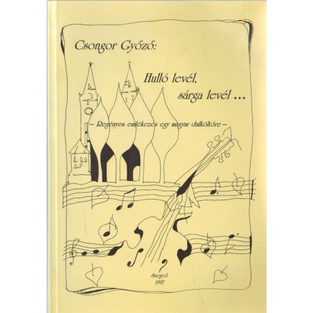 Hulló levél, sárga levél...