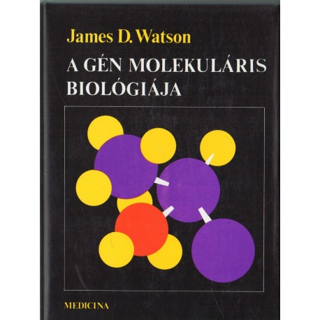 A gén molekuláris biológiája