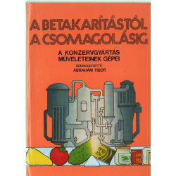 A betakarítástól a csomagolásig