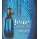 Szódavíz, egy magyar kultuszital