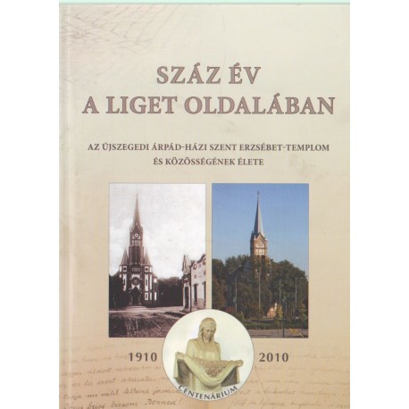 Száz év a Liget oldalában