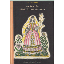 Világszép nádszál kisasszony és más mesék