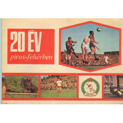 Húsz év piros-fehérben