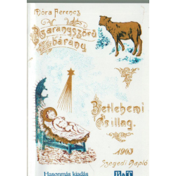 Az aranyszőrű bárány - A betlehemi csillag (hasonmás kiadás)