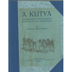 A kutya sportszerű tenyésztése, nevelése és idomítása