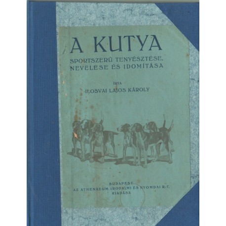 A kutya sportszerű tenyésztése, nevelése és idomítása