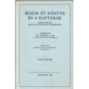 Mózes öt könyve és a Haftárák I-V. kötet (héber-magyar, reprint kiadás)