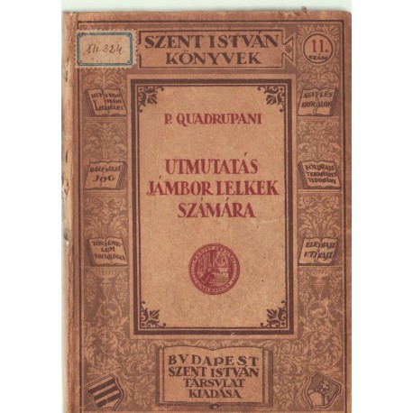 Útmutatás jámbor lelkek számára a lelki életben való kételyek megoldására