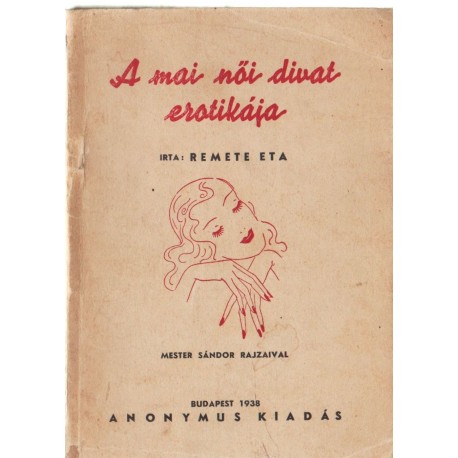 A mai női divat erotikája