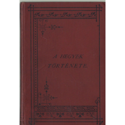 A hegyek története