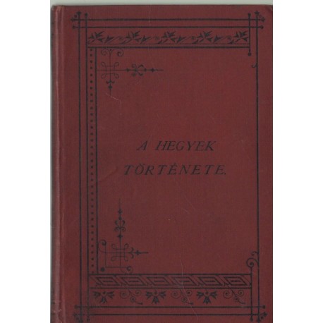 A hegyek története