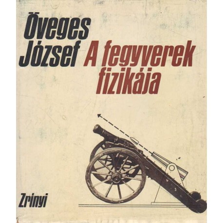 A fegyverek fizikája