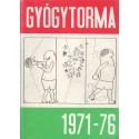 Gyógytorma 1971-76