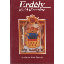 Erdély rövid története