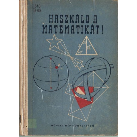 Használd a matematikát!