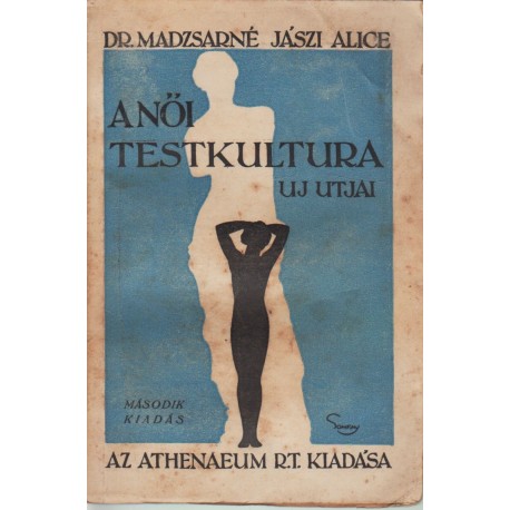 A női testkultúra új útjai