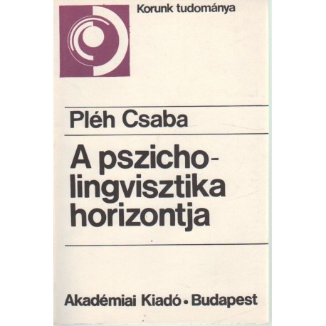A pszicholingvisztika horizontja