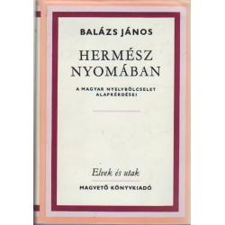 Hermész nyomában